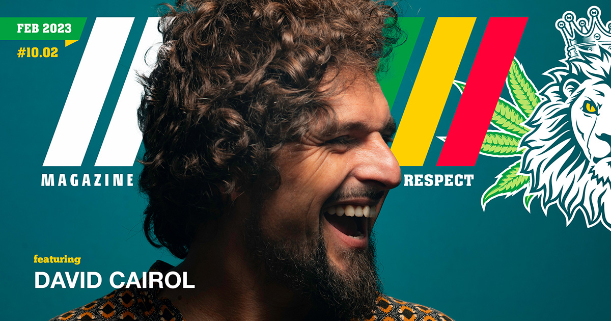 IRIE | Reggae Magazine February 2023 – David Cairol | IRIE™ Magazine